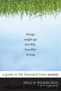 Things Might Go Terribly, Horribly Wrong by Troy DuFrene