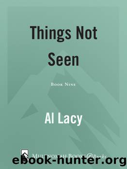 Things Not Seen by Al Lacy