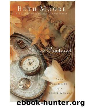 Things Pondered by Beth Moore