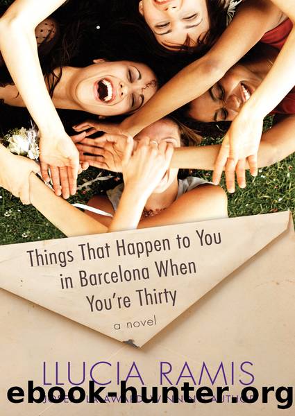 Things That Happen to You in Barcelona When You're Thirty by Llucia Ramis