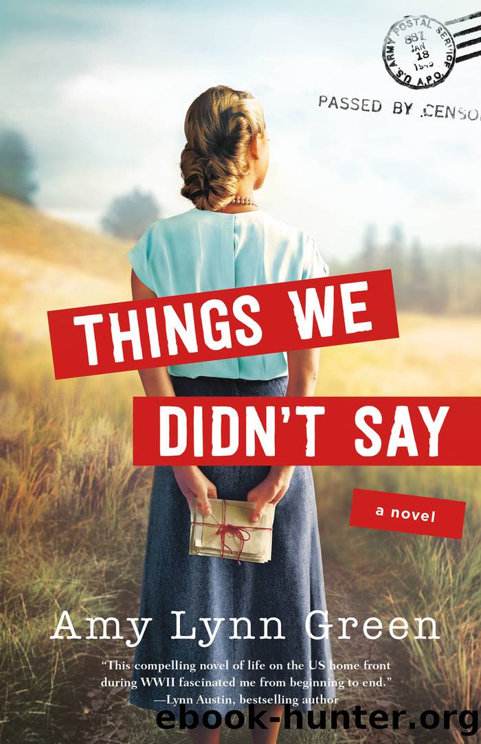Things We Didn't Say by Amy Lynn Green
