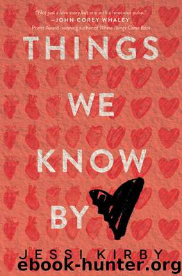 Things We Know by Heart by Jessi Kirby