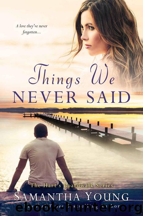 Things We Never Said: A Hart's Boardwalk Novel by Young Samantha