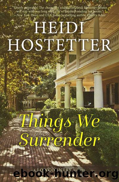Things We Surrender by Heidi Hostetter