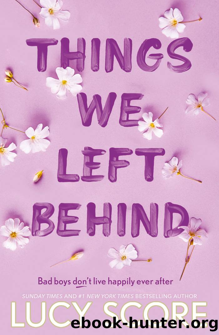 Things we Left behind by Lucy Score