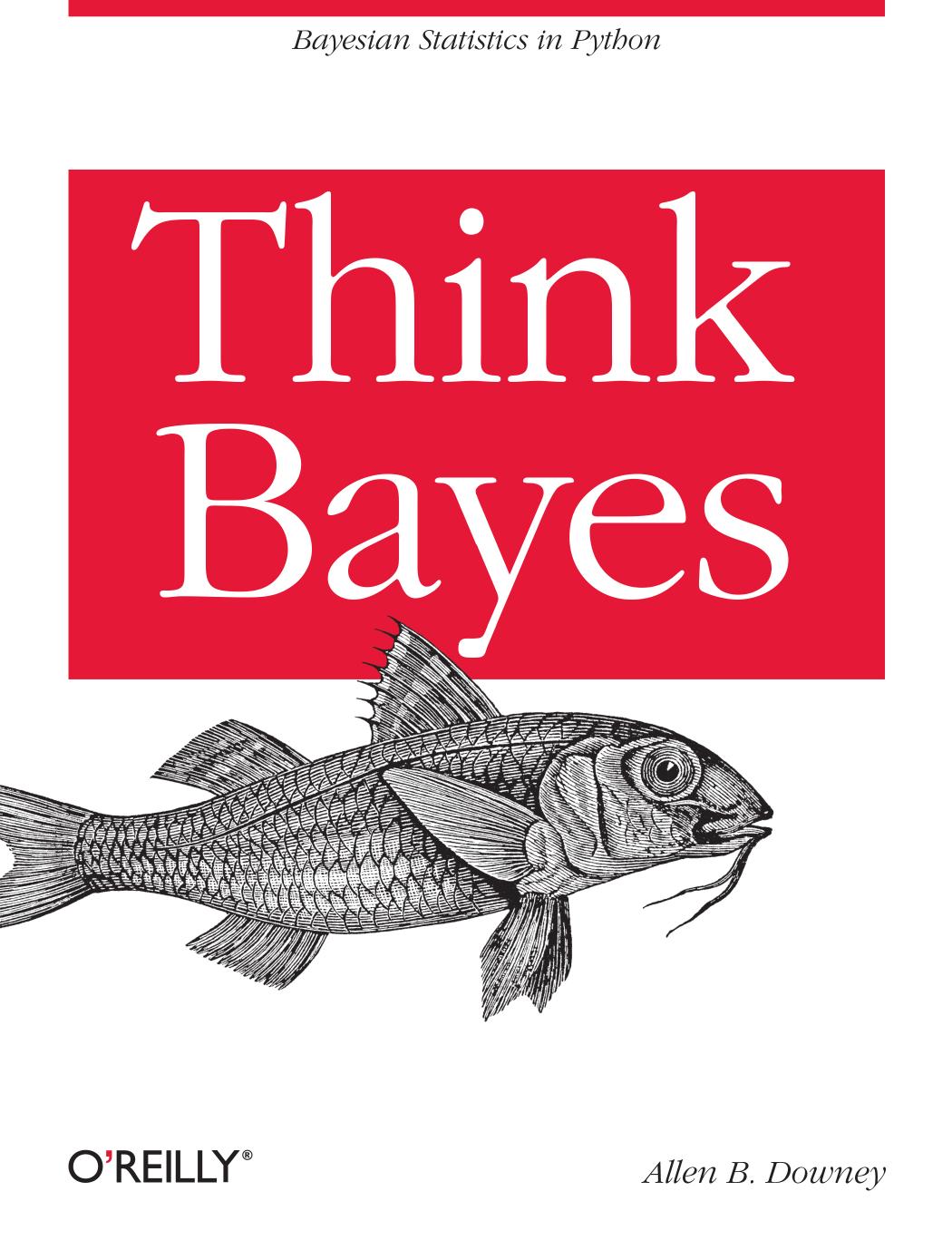 Think Bayes by Allen B. Downey