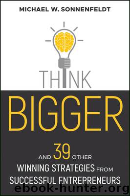 Think Bigger by Michael W. Sonnenfeldt
