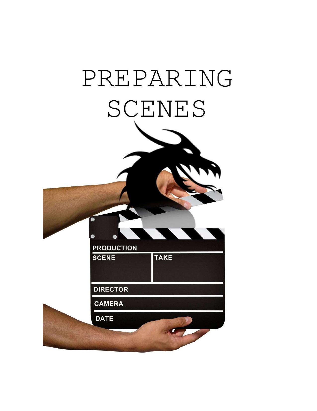 Think Different by Preparing Scenes