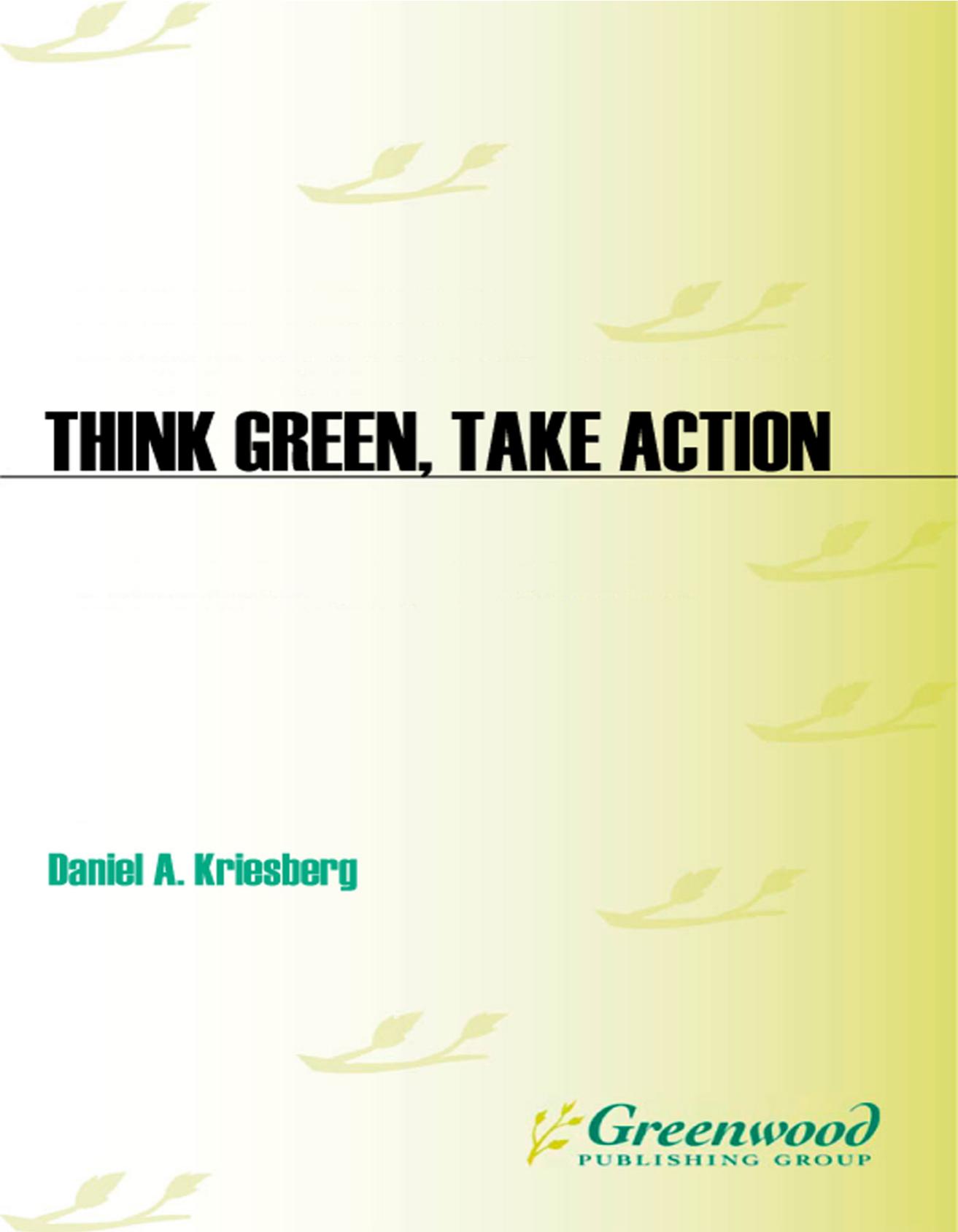 Think Green, Take Action: Books and Activities for Kids by Daniel A. Kriesberg