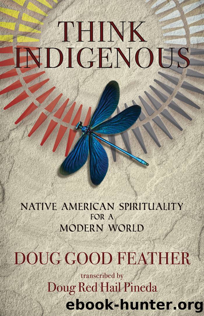 Think Indigenous by Doug Good Feather