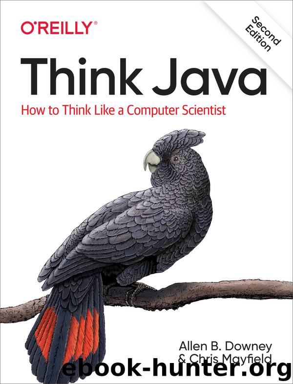 Think Java, 2nd Edition by Chris Mayfield & Allen B. Downey