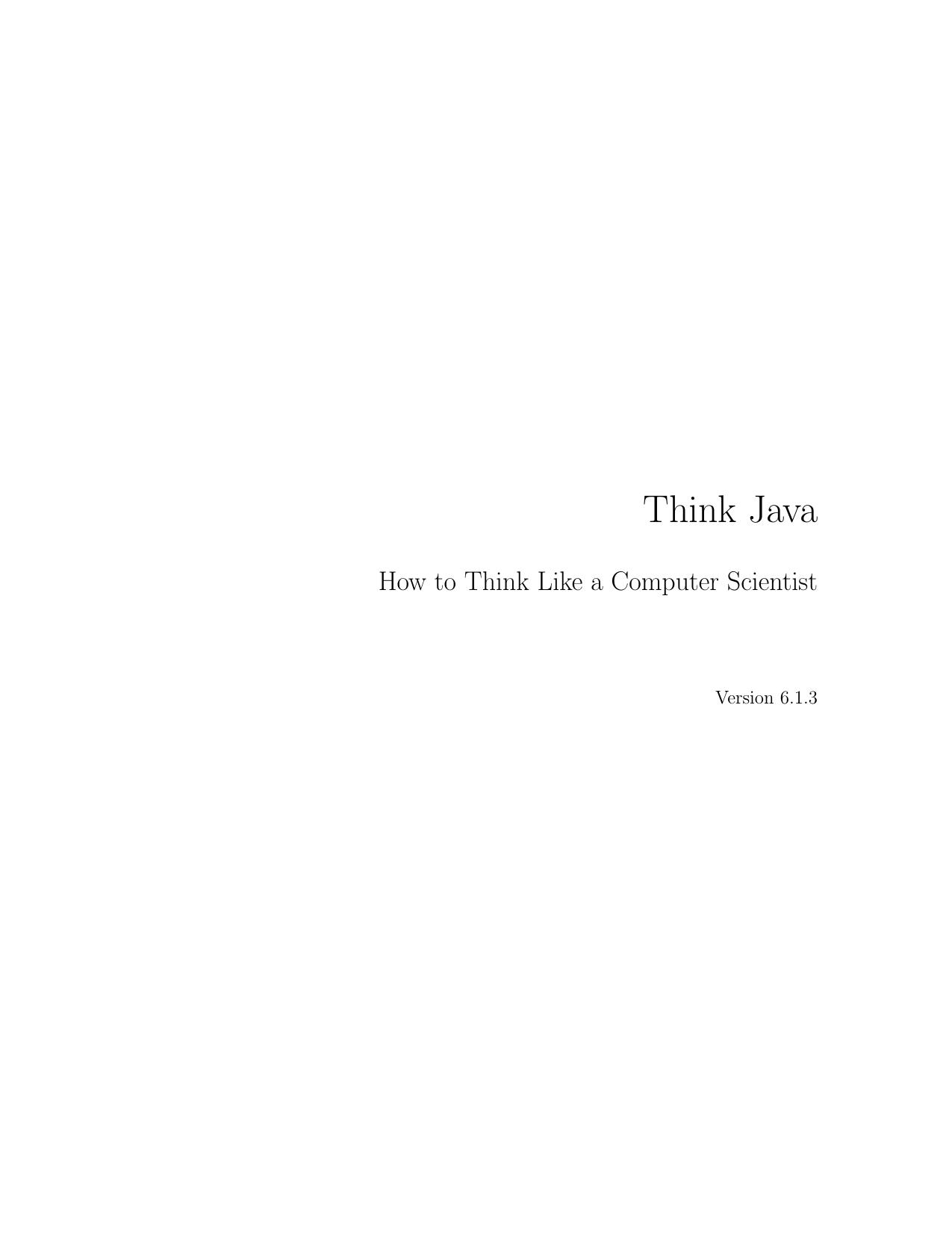 Think Java: How to Think Like a Computer Scientist by Allen B. Downey & Chris Mayfield