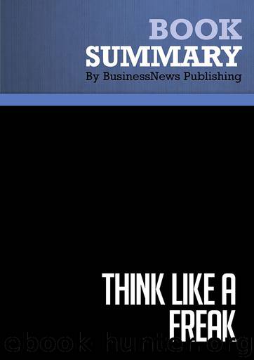 Think Like A Freak by BusinessNews Publishing