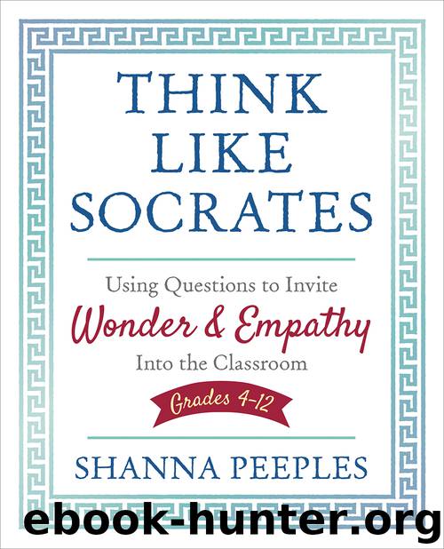 Think Like Socrates by Shanna Peeples