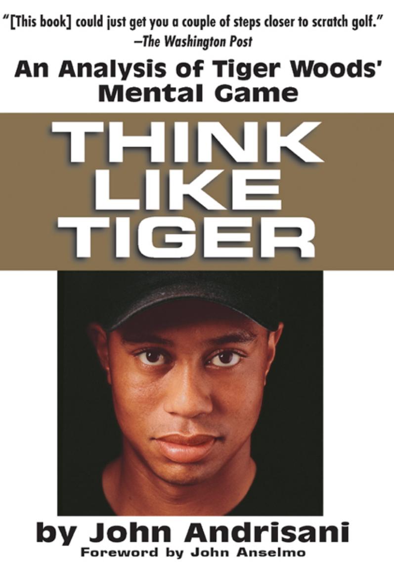 Think Like Tiger by Unknown