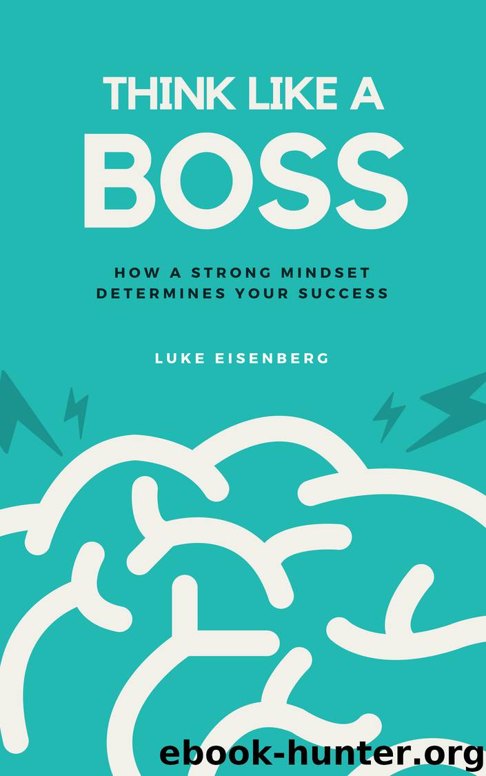 Think Like a Boss by Luke Eisenberg