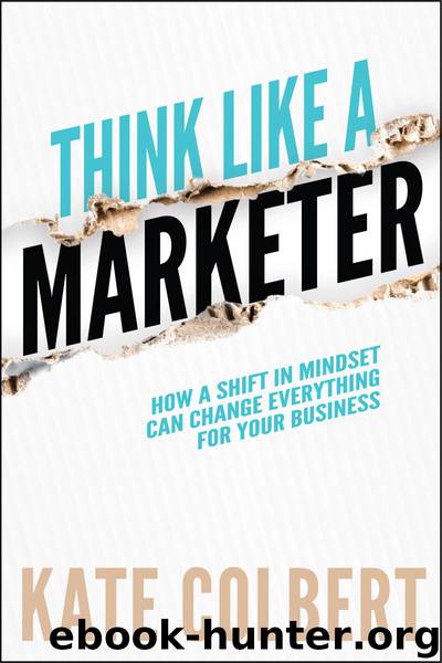 Think Like a Marketer by Kate Colbert