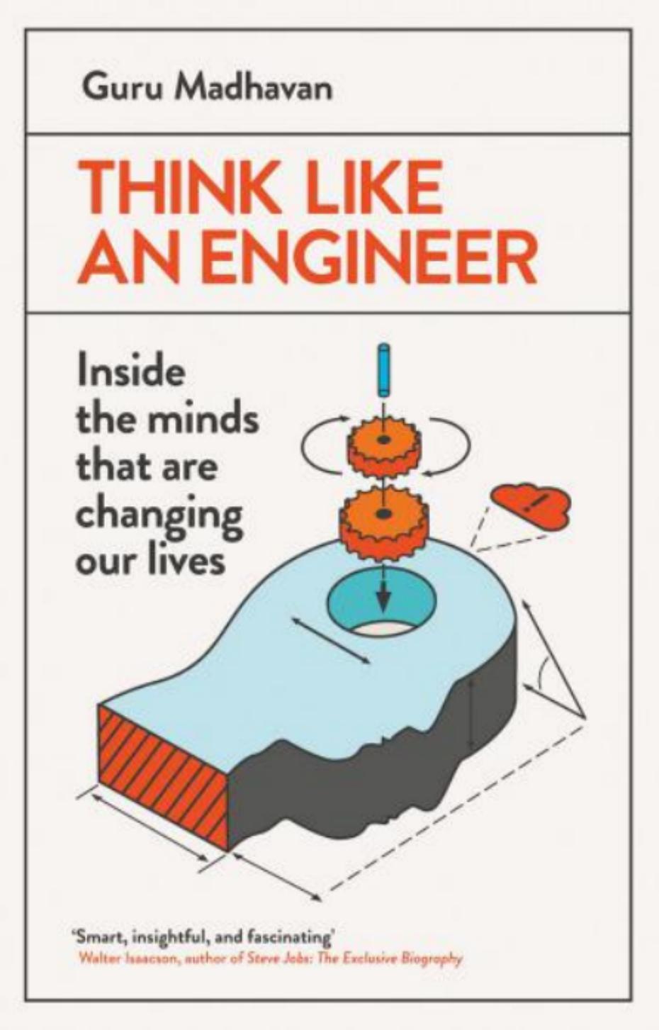 Think Like an Engineer by Madhavan Guruprasad