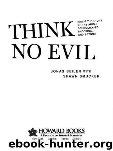 Think No Evil by Beiler Jonas