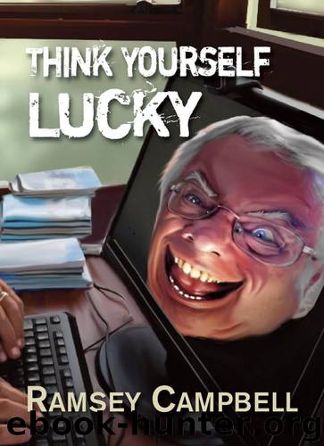 Think Yourself Lucky by Ramsey Campbell