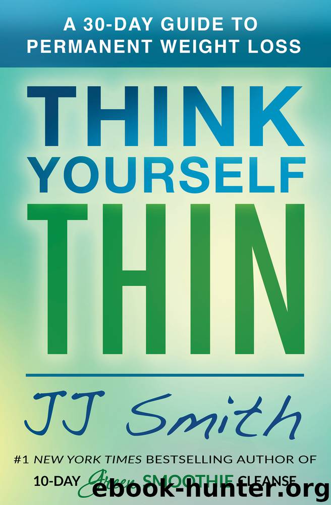 Think Yourself Thin by JJ Smith