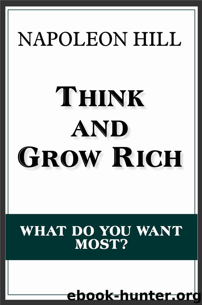 Think and Grow Rich by NAPOLEON HILL
