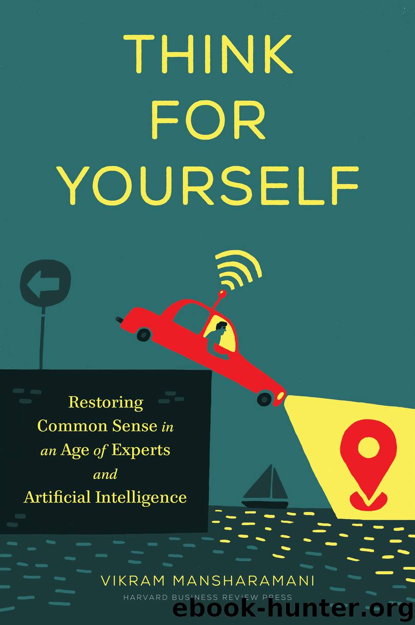 Think for Yourself by Vikram Mansharamani