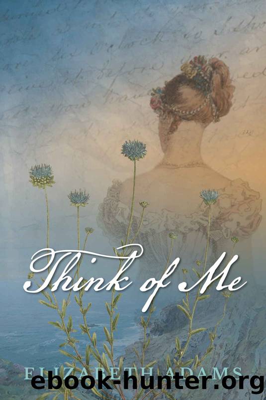 Think of Me by Elizabeth Adams