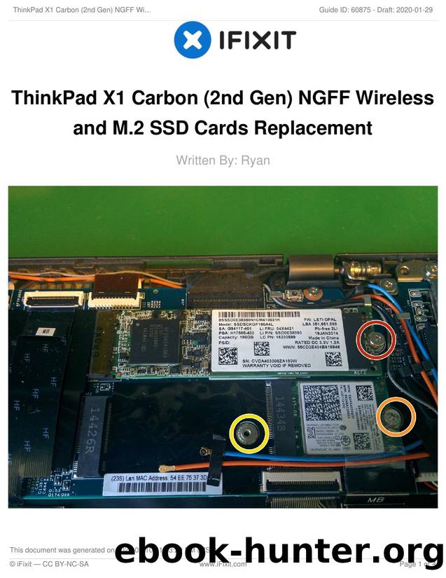 ThinkPad X1 Carbon (2nd Gen) NGFF Wireless and M.2 SSD Cards Replacement by Unknown