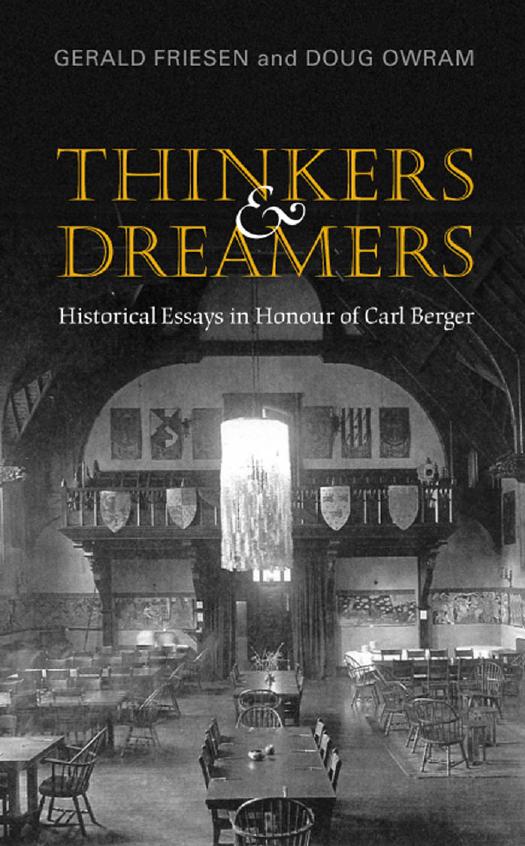 Thinkers and Dreamers : Historical Essays in Honour of Carl Berger by Gerald Friesen; Doug Owram