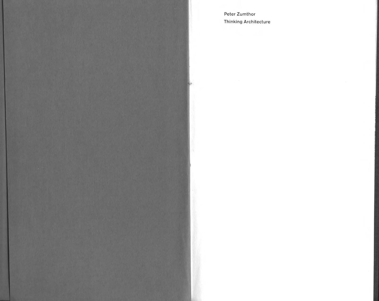 Thinking Architecture (Repost) by Peter Zumthor