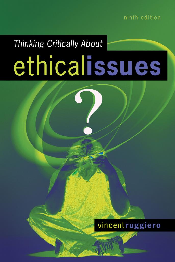 Thinking Critically About Ethical Issues by Unknow