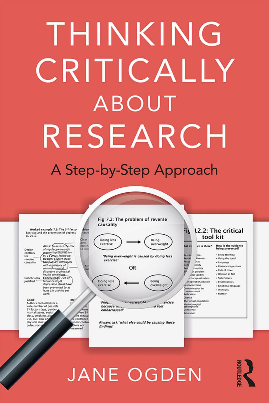 Thinking Critically about Research: A Step by Step Approach by Jane Ogden