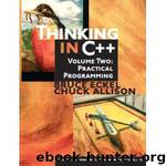 Thinking In C++. Volume 2: Practical Programming by Bruce Eckel & Chuck Allison