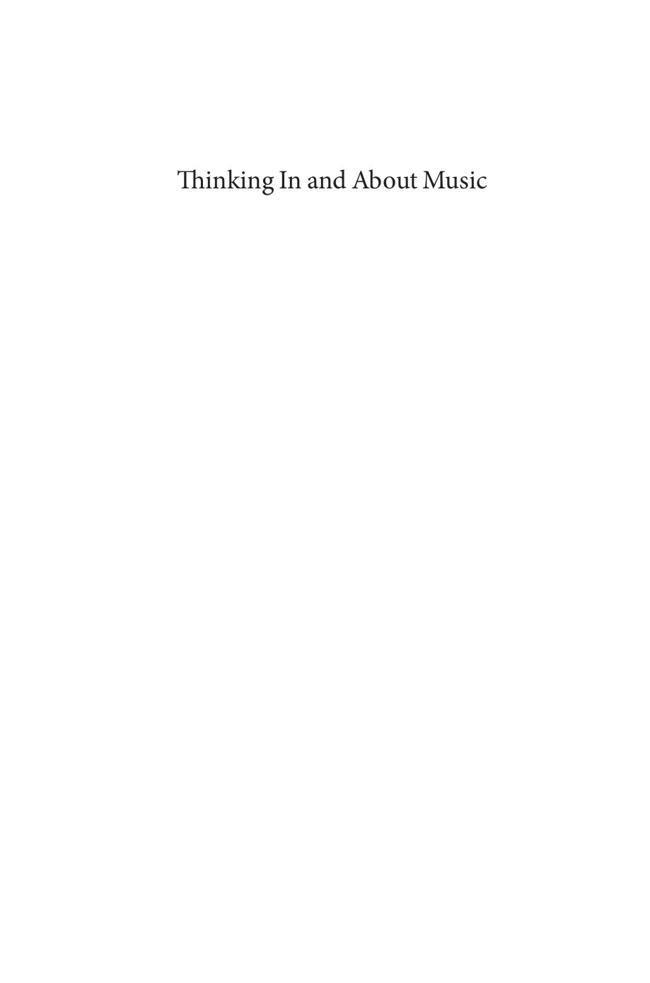 Thinking In and About Music: Analytical Reflections on Milton Babbitt's Music and Thought by Zachary Bernstein
