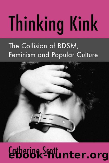 Thinking Kink by Scott Catherine;