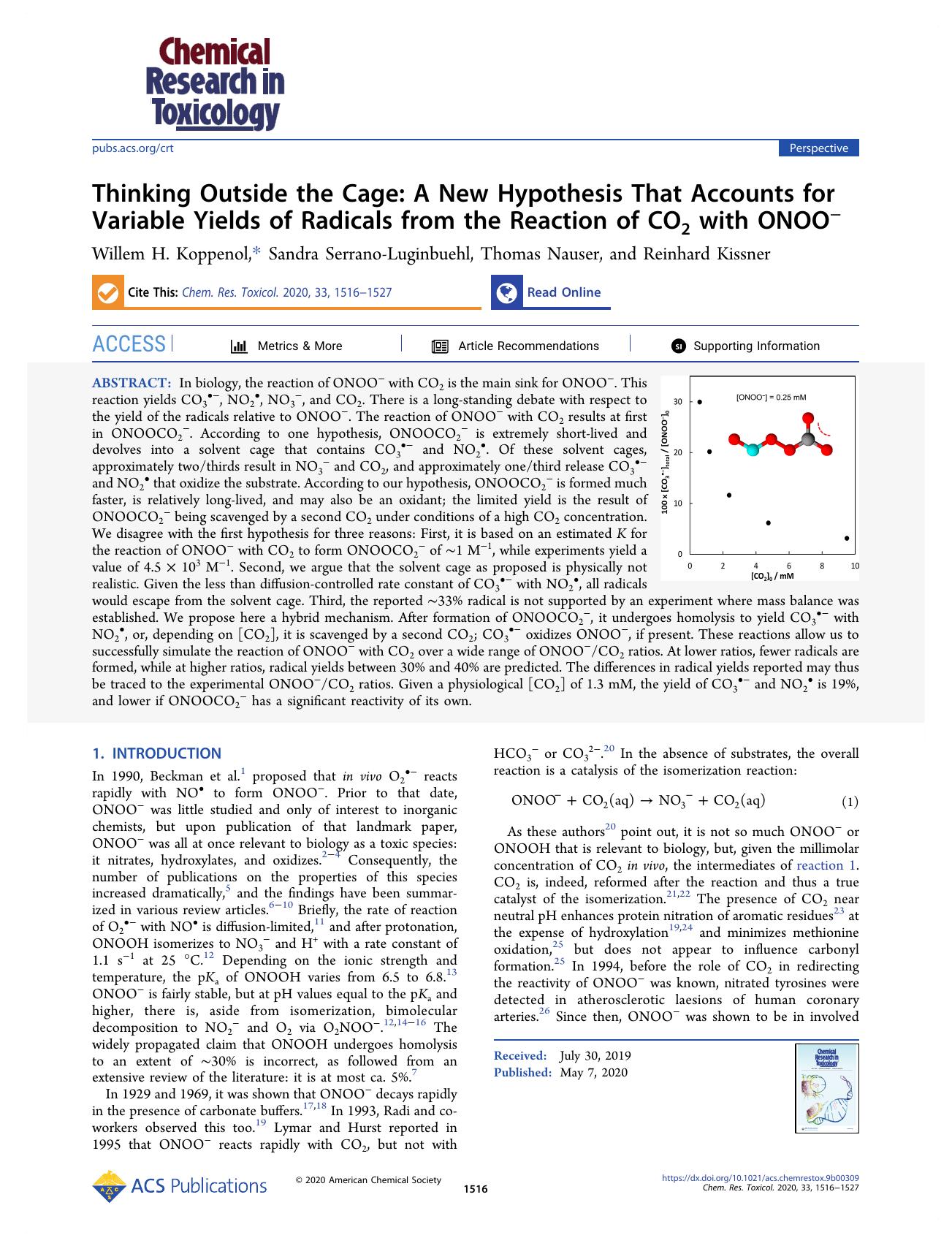 Thinking Outside the Cage: A New Hypothesis That Accounts for Variable Yields of Radicals from the Reaction of CO2 with ONOOâ by Willem H. Koppenol Sandra Serrano-Luginbuehl Thomas Nauser and Reinhard Kissner