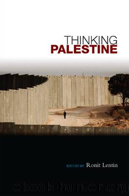 Thinking Palestine by Ronit Lentin