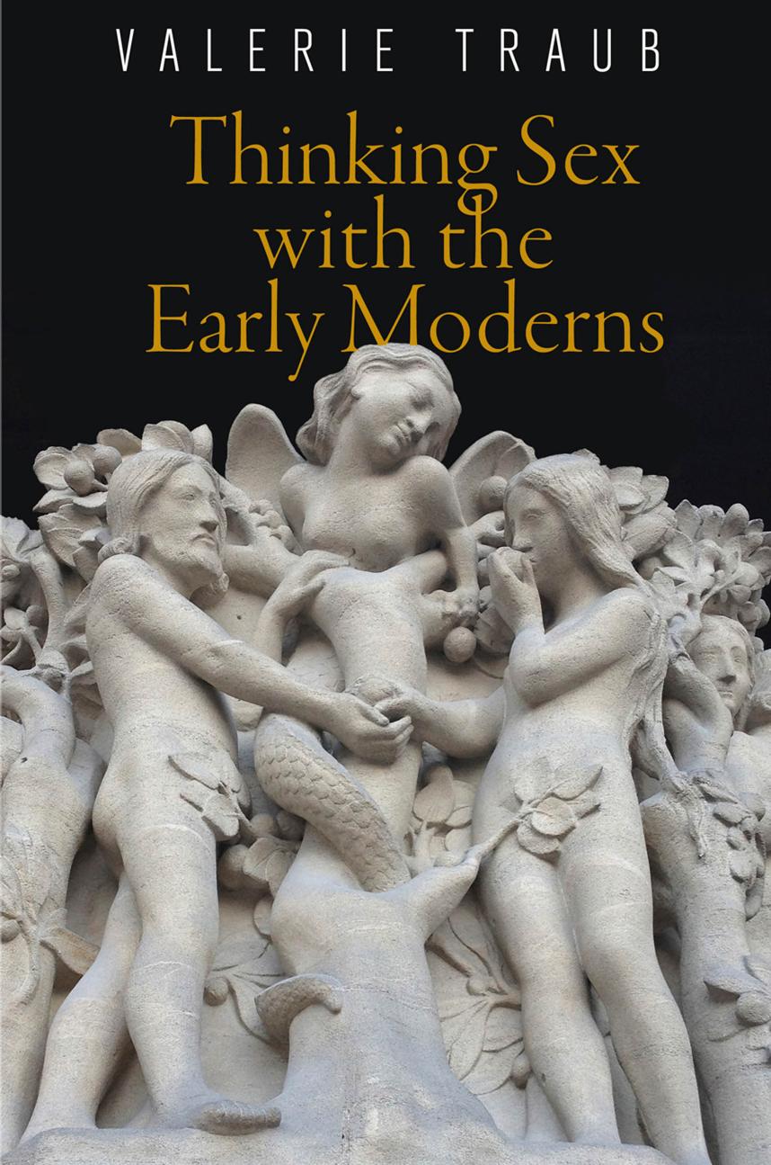 Thinking Sex with the Early Moderns by Unknow