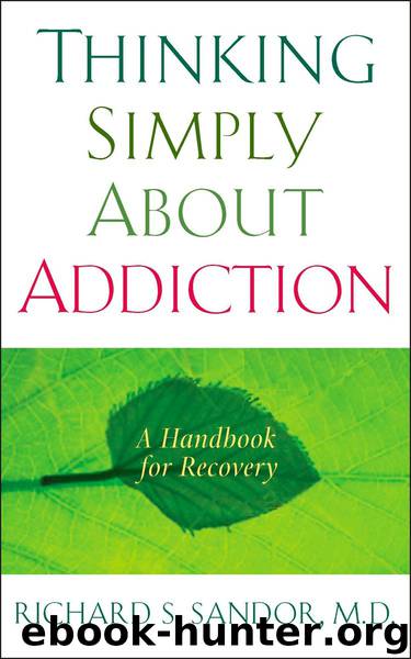 Thinking Simply About Addiction by Richard Sandor