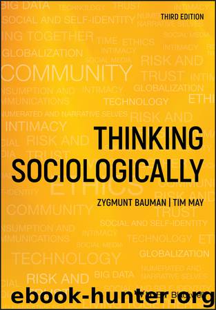 Thinking Sociologically by Zygmunt Bauman;Tim May; & Tim May