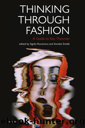 Thinking Through Fashion by Agnès Rocamora