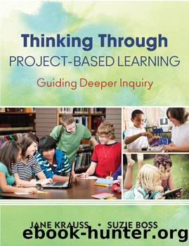 Thinking Through Project-Based Learning by Jane I. Krauss