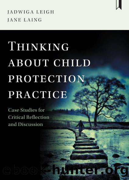 Thinking about Child Protection Practice by Leigh Jadwiga Laing Jane