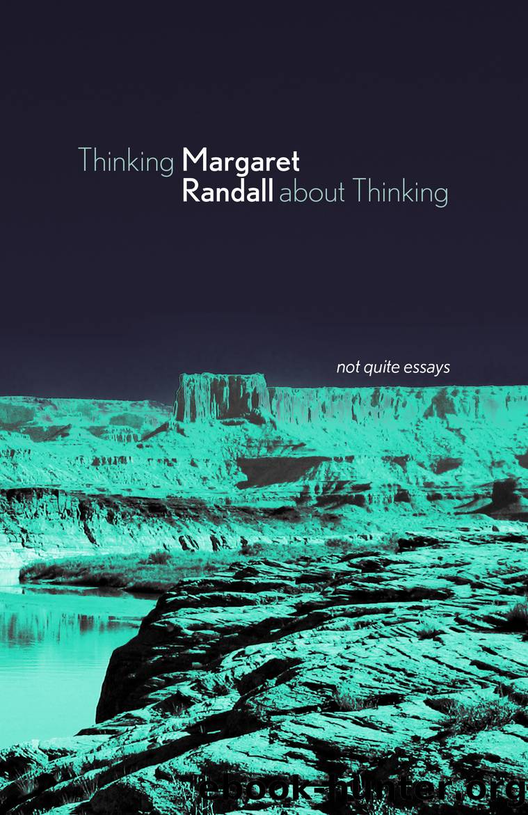 Thinking about Thinking by Margaret Randall