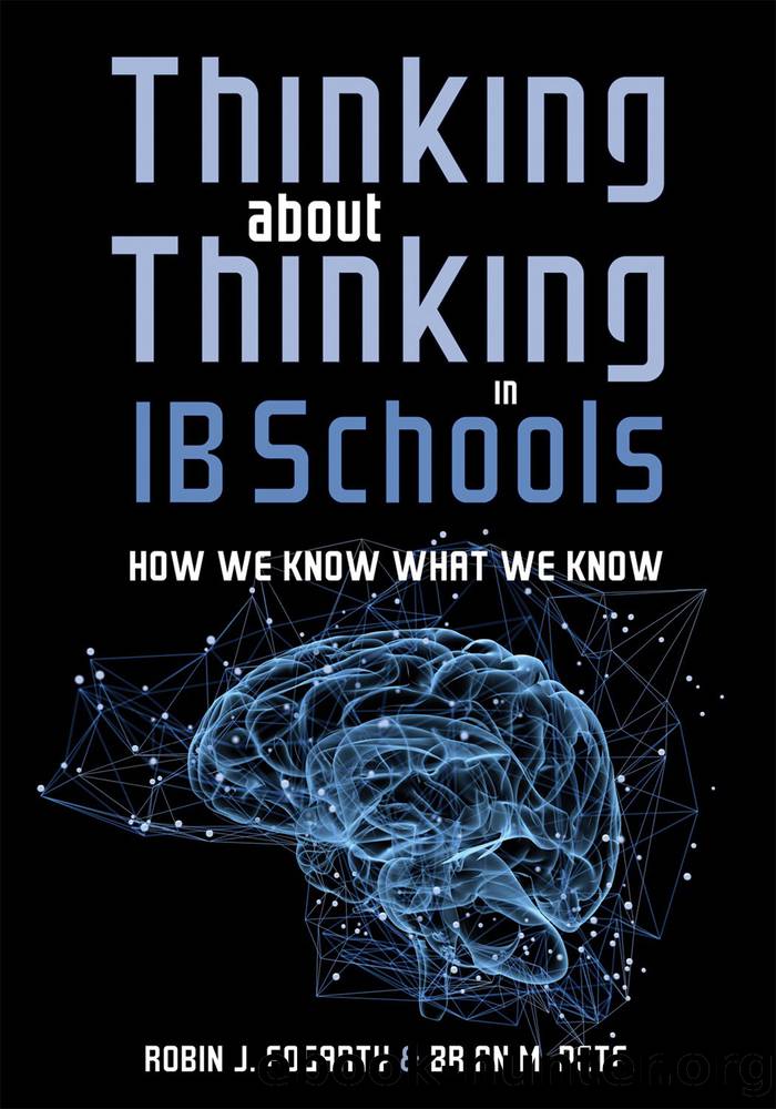 Thinking about Thinking in IB Schools by Fogarty Robin J.;Pete Brian M.;