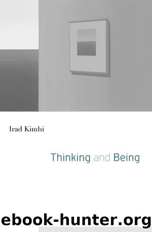 Thinking and Being (9780674985285) by Kimhi Irad