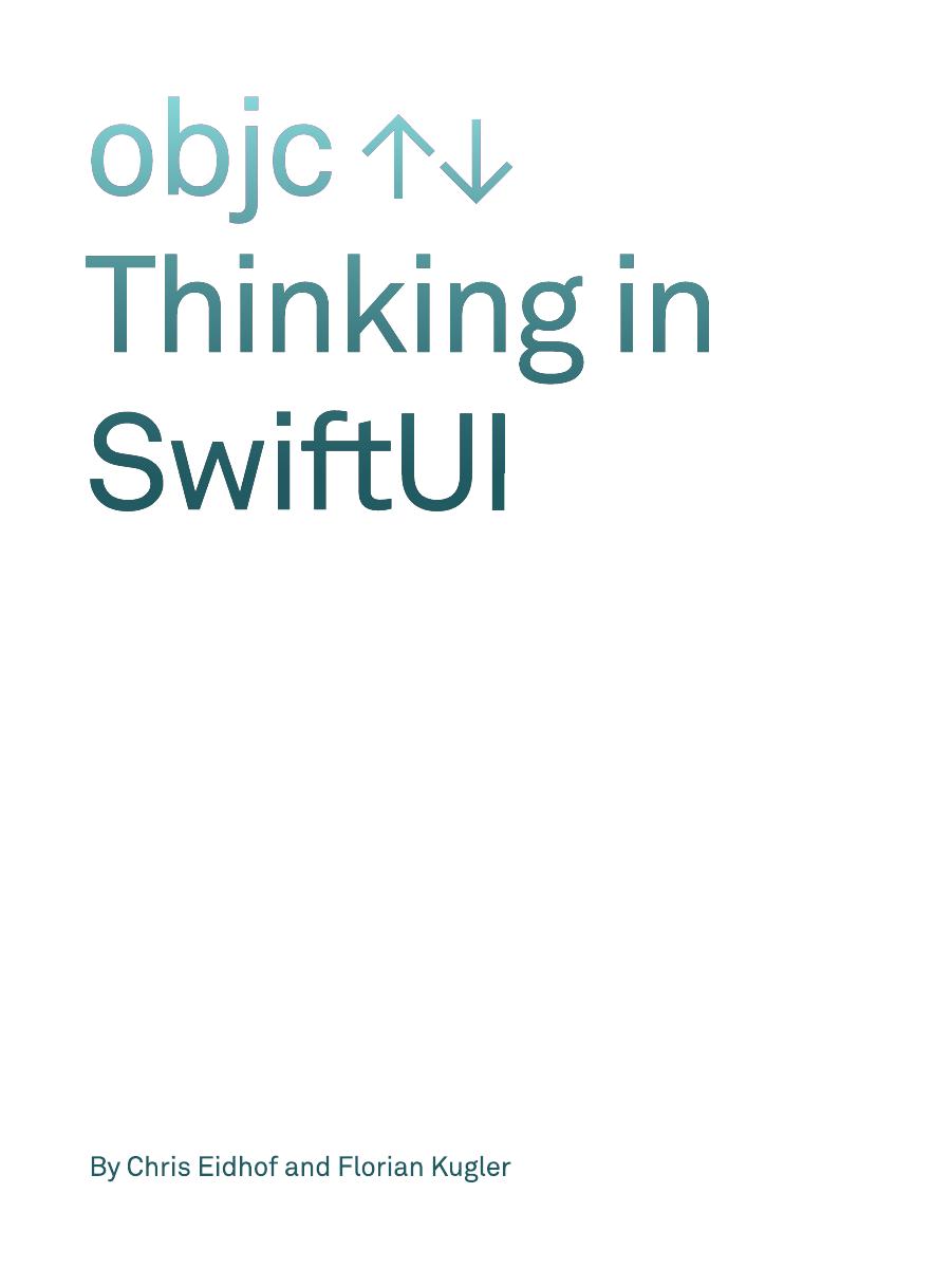 Thinking in SwiftUI by Chris Eidhof Florian Kugler