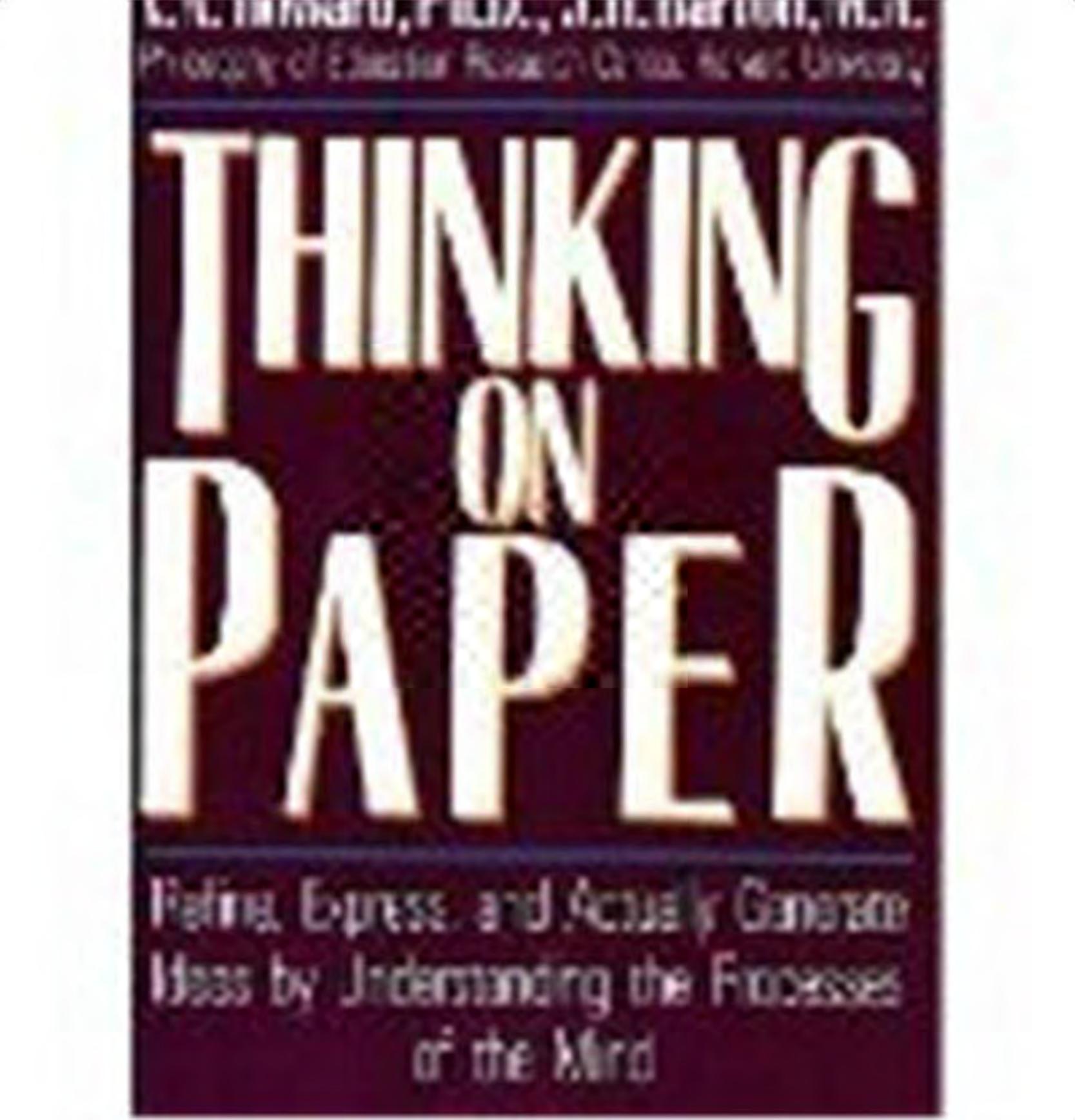 Thinking on paper by Howard V. A and Barton J. H