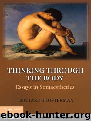 Thinking through the Body by Richard Shusterman